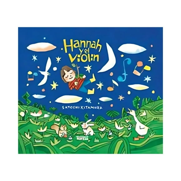 LIBRO HANNAH Y EL VIOLIN - SATOSHI KITAMURA