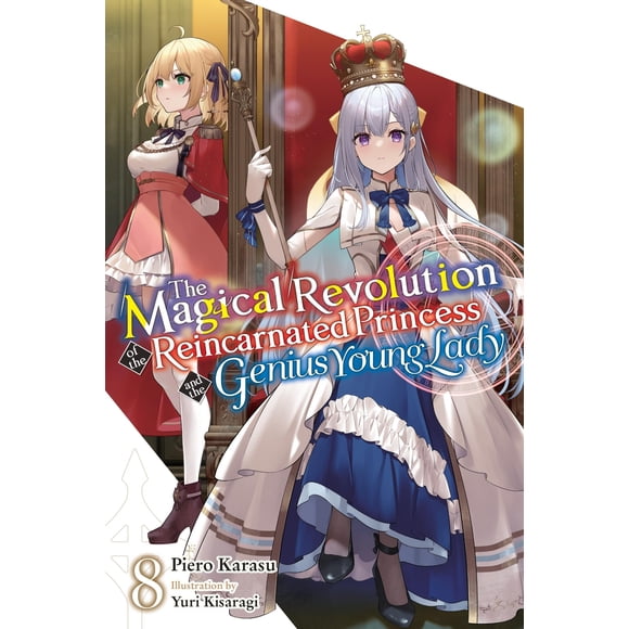 La Revolución Mágica de la Princesa Reencarnada y la Joven Genio, Vol. 8