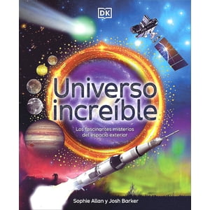 Dk - Libro Universo Increíble - Allan, Sophie/Barker