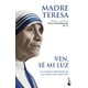thumbnail image 1 of Libro Ven, sé mi luz - Madre Teresa, 1 of 2