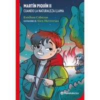Planetalector Chile - Libro Martín Piquín Ii. Cuando La Naturaleza Llama