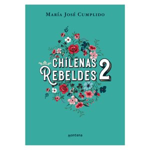 Montena - Chilenas Rebeldes 2