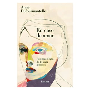Lumen - Libro En Caso De Amor - Anne Dufourmantelle