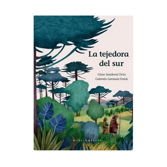 Libro La Tejedora Del Sur césar Sandoval Ortiz