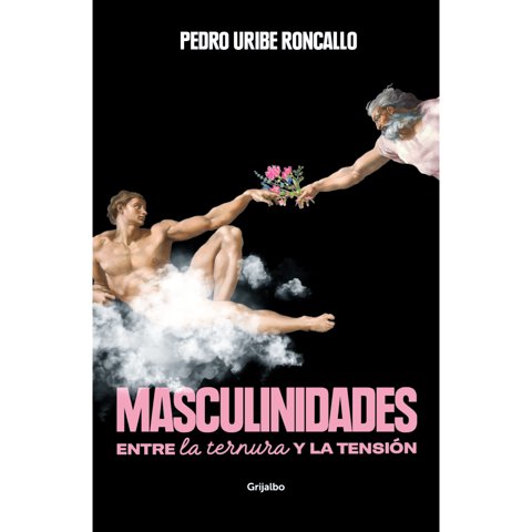 Grijalbo - Libro Masculinidades