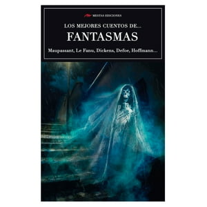 Mestas Ediciones - Libro Los Mejores Cuentos De Fantasmas