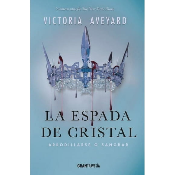 La Espada De Cristal (reina Roja 2) - Victoria Aveyard