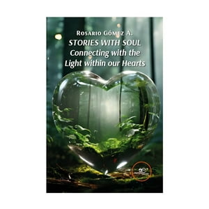 Por Un Mundo Mejor - Libro Stories With Soul - Rosario Gómez