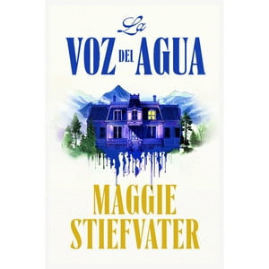 Plaza & Janes - Libro La Voz Del Agua - Maggie Stiefvater