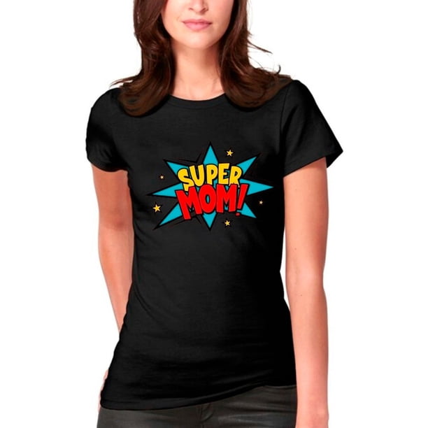 Polera Mujer Dia De La Madre 001 Mama Regalo Super Mujer