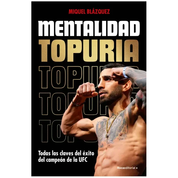 Libro Mentalidad Topuria - Miquel Blázquez