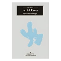 Anagrama - Libro Niños En El Tiempo Ian Mcewan