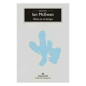 Anagrama - Libro Niños En El Tiempo - Ian Mcewan