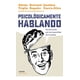 thumbnail image 1 of Libro Psicológicamente Hablando - Adrián Triglia - Paidós, 1 of 2