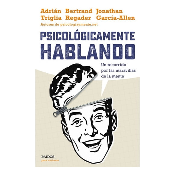 Libro Psicológicamente Hablando - Adrián Triglia - Paidós