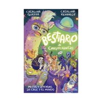 Alfaguara Infantil Juvenil - Libro Bestiario De Creepychantas / Catalina G U E R R A Fuenzali