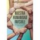 thumbnail image 1 of Libro Nuestra humanidad invisible - Felipe Lecannelier, 1 of 2