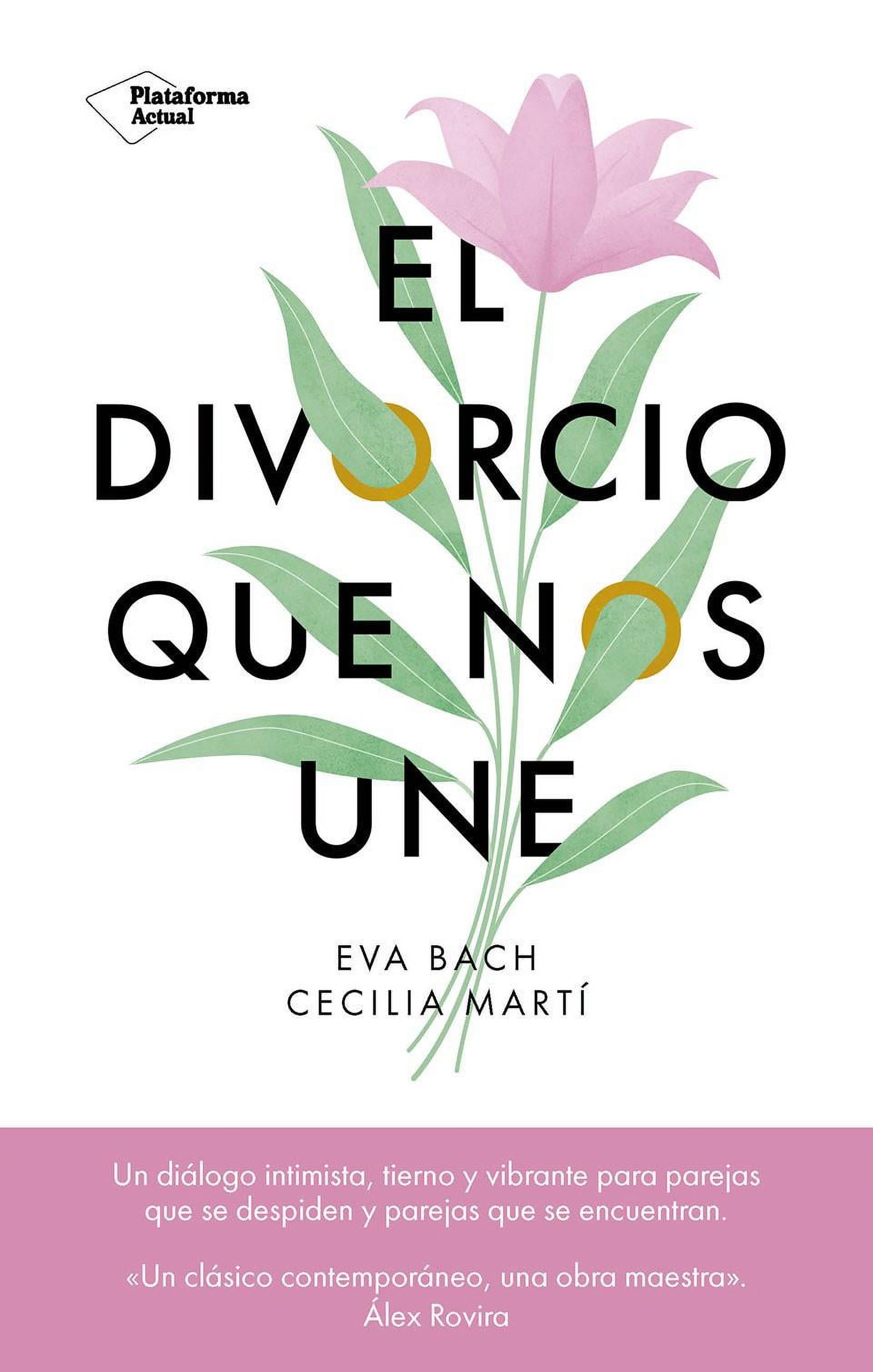 Plataforma Editorial - Libro El Divorcio Que Nos Une