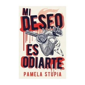 Umbriel - Libro Mi Deseo Es Odiarte - Pamela Soledad Stupia
