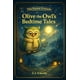 thumbnail image 1 of Libro infantil publicado de forma independiente: La hora de dormir de la lechuza Olive, 1 of 1