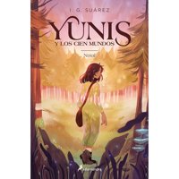 Salamandra Infantil Y Juvenil - Libro Yunis Y Los Cien Mundos 1 - Natal