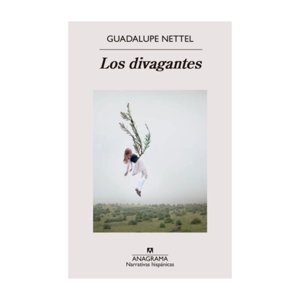 Anagrama - Libro Los Divagantes