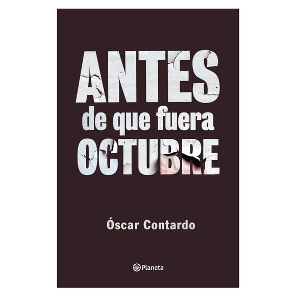 Libro Antes De Que Fuera Octubre