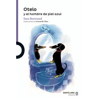 Santillana - Libro Otelo Y El Hombre De Piel Azul 133