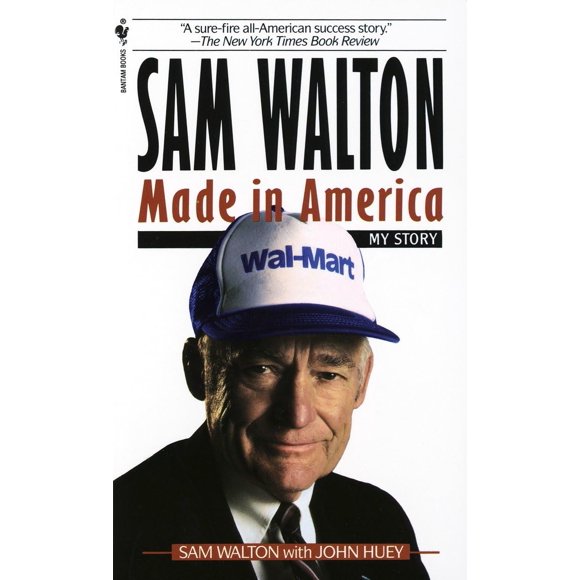 Libro Sam Walton: Hecho en Estados Unidos - Autor: Sam Walton
