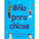 thumbnail image 5 of Solo Para Chicos de Editorial Parragon, 5 of 5