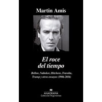 Anagrama - Libro Roce Del Tiempo, El - Martin Amis