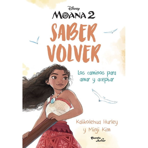 Libro Moana. Saber volver - Disney