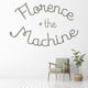 thumbnail image 2 of Decomural Florence And The Machine Band Logo WS-44045, 2 of 2