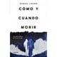 thumbnail image 1 of Libro Cómo Y Cuándo Morir, 1 of 2