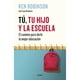 thumbnail image 1 of LIBRO Tú, tu hijo y la escuela, 1 of 2