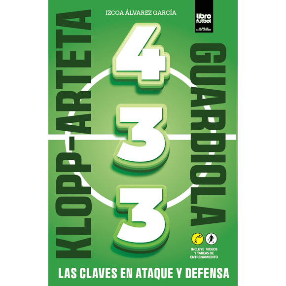 Libro 4-3-3: Las claves en ataque y defensa (fútbol)
