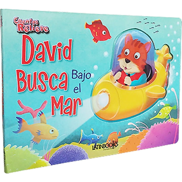 Libro Cuentos Con Relieve - David Busca Bajo El Mar / 8 Páginas De Cartón De 25x18 Cm, Con Figura Plástica En Relieve. Tapa De Cartón Troquelada.