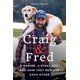 thumbnail image 1 of Craig y Fred: Un Marine, un Perro Callejero y Cómo se Rescataron el Uno al Otro, 1 of 1