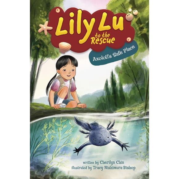 Libro El lugar seguro de Lerner Axolotl: Lily Lu al rescate