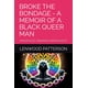 thumbnail image 1 of BROKE THE BONDAGE - Memorias de un hombre negro queer, 1 of 1