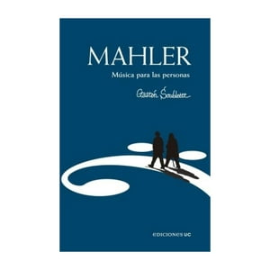 Ediciones Uc - Libro Mahler. Música Para Las Personas / 625