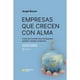 thumbnail image 1 of Libro Empresas Que Crecen Con Alma, 1 of 2