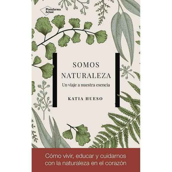 Libro Somos Naturaleza