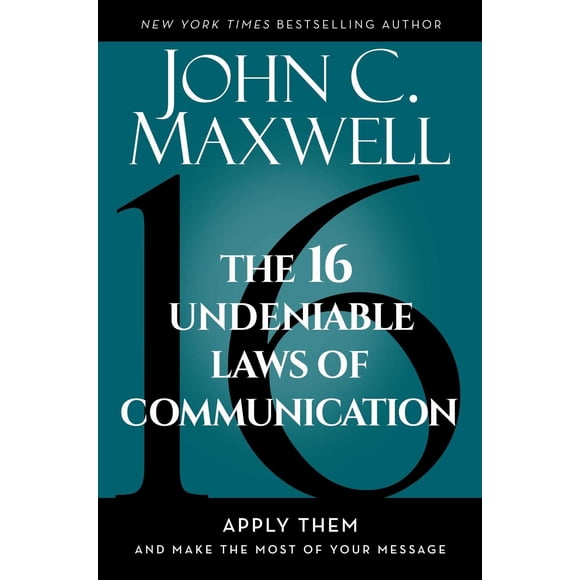 Libro Las 16 leyes indiscutibles de la comunicación de Maxwell Leadership