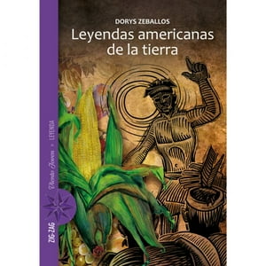 Zig Zag - Libro Leyendas Americanas De La Tierra