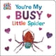 thumbnail image 1 of Mundo de Eric Carle – ¡Eres mi pequeña araña ocupada!, 1 of 1