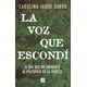 thumbnail image 1 of LIBRO La Voz Que Escondi, 1 of 3