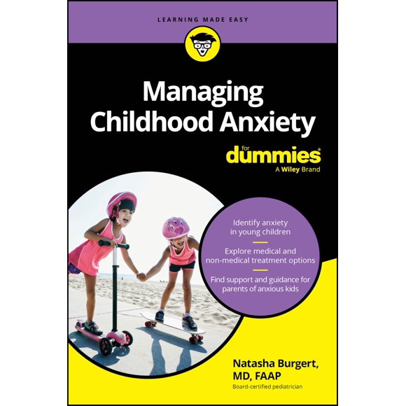 Libro Wiley: Cómo manejar la ansiedad infantil para Dummies
