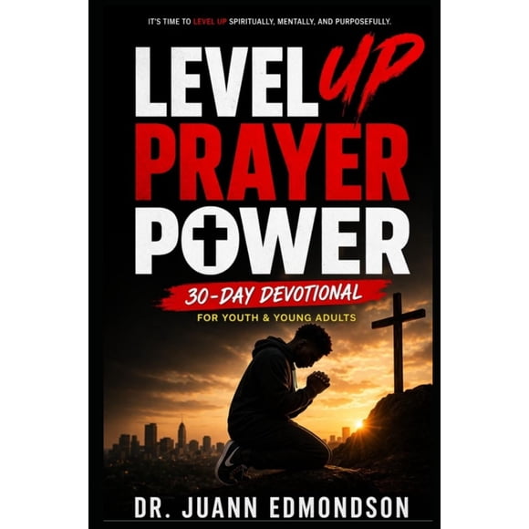 Level Up Prayer Power: Devocional de 30 días para jóvenes y adultos jóvenes