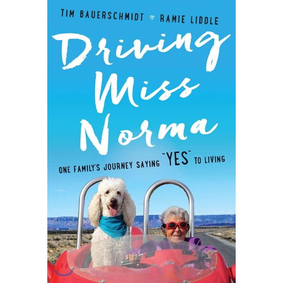 Driving Miss Norma: El viaje de una familia diciendo “Sí” a la vida